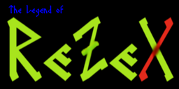 The Legend of Rezex